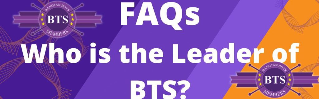 Who is the Leader of BTS?