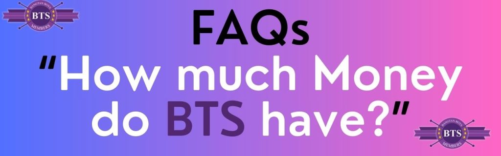 How much Money do BTS have?